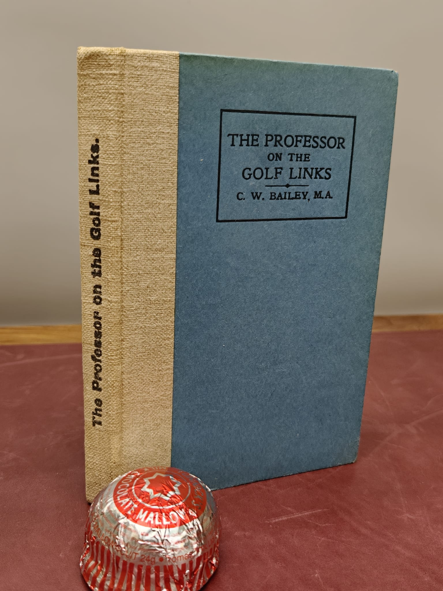 Bailey, Charles W. The Professor on the Golf Links. Silas Birch, Limited, 1925. First Edition.