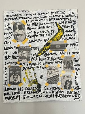 History of Bananas By Jana Created in 2022 Mixed Media, Acrylic on Canvas. Artwork Signed. SHIPS 
