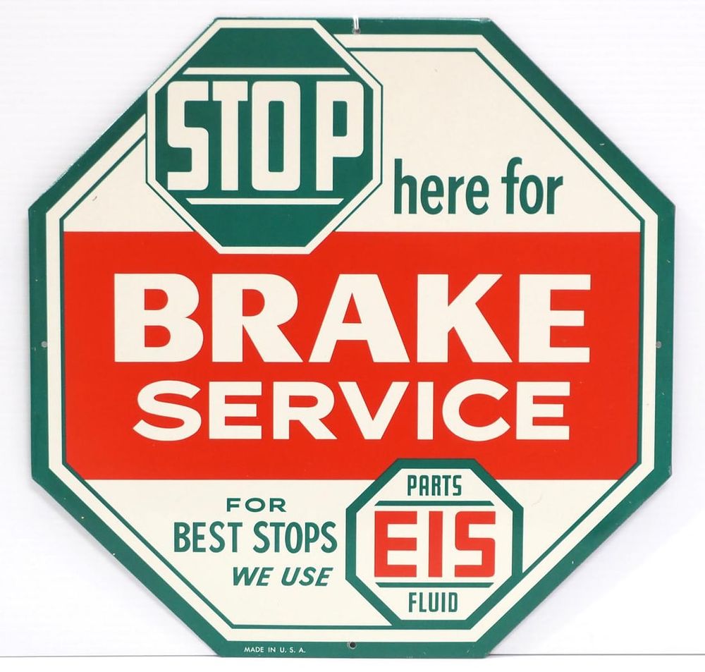 Lot 213: Stop Here For Brake Service sign