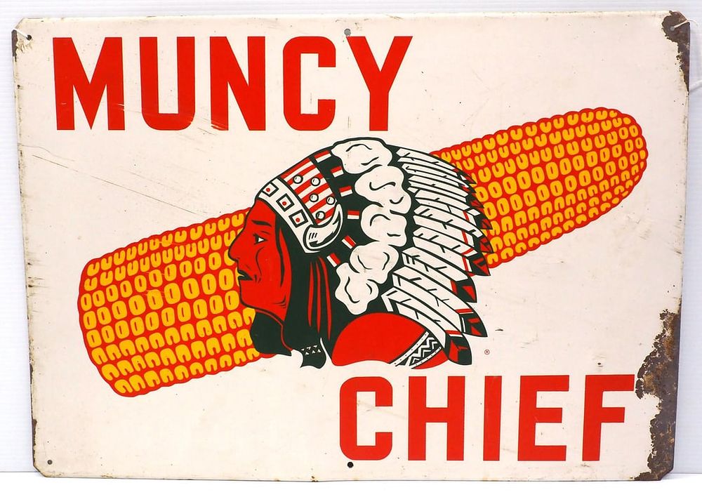 Lot 104: Muncy Chief sign