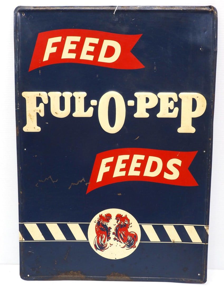 Lot 112: Ful-O-Pep Feeds sign