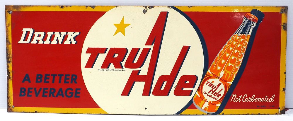 Lot 409: Drink TruAde sign