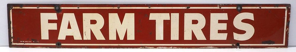 Lot 446: Farm Tires sign