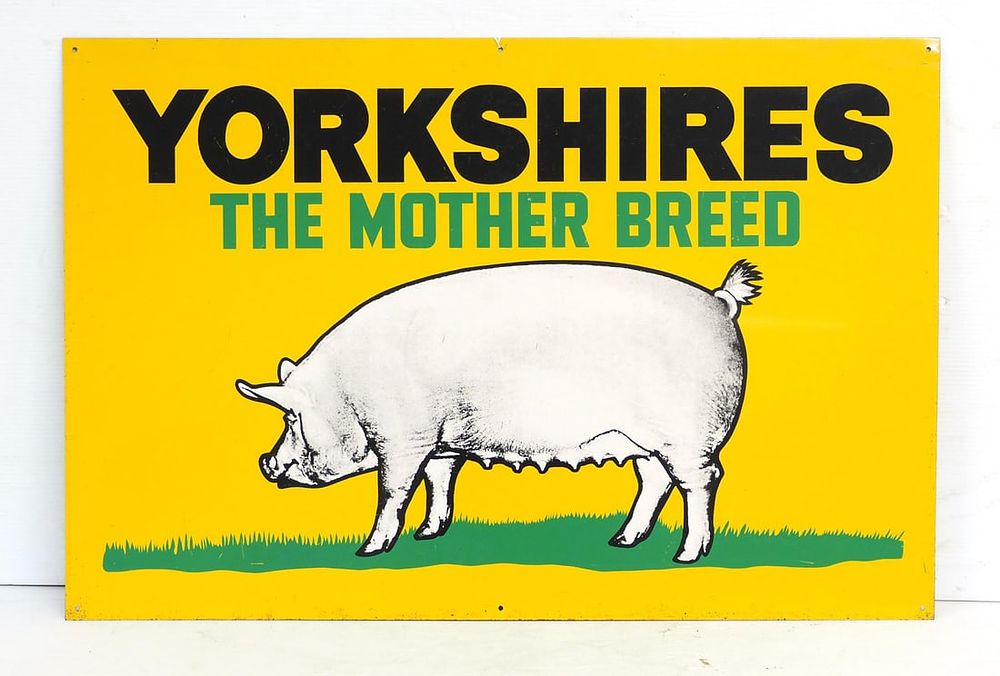 Lot 147: Yorkshires "The Mother Breed" sign