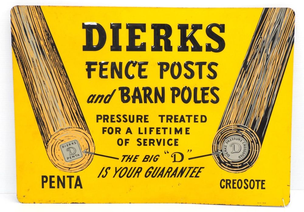Lot 1613: Dierks Fence Posts and Barn Poles sign