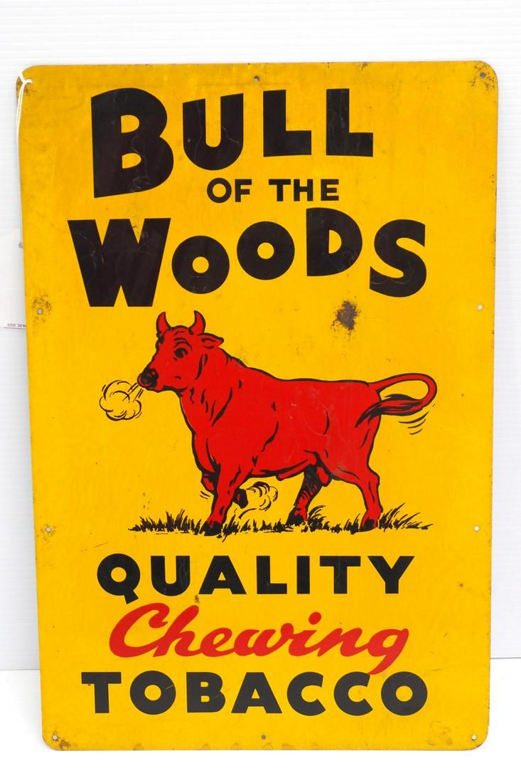 Lot 1032: Bull of the Woods Quality Chewing Tobacco sign
