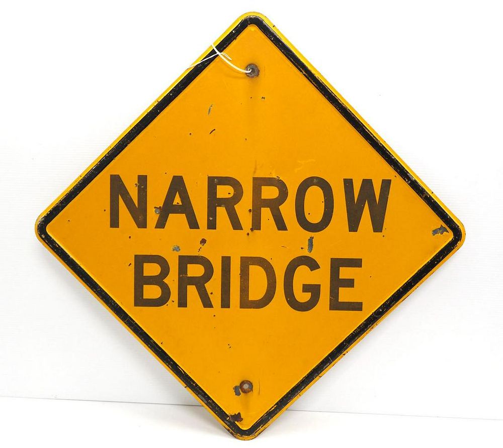 Lot 1046: Narrow Bridge sign