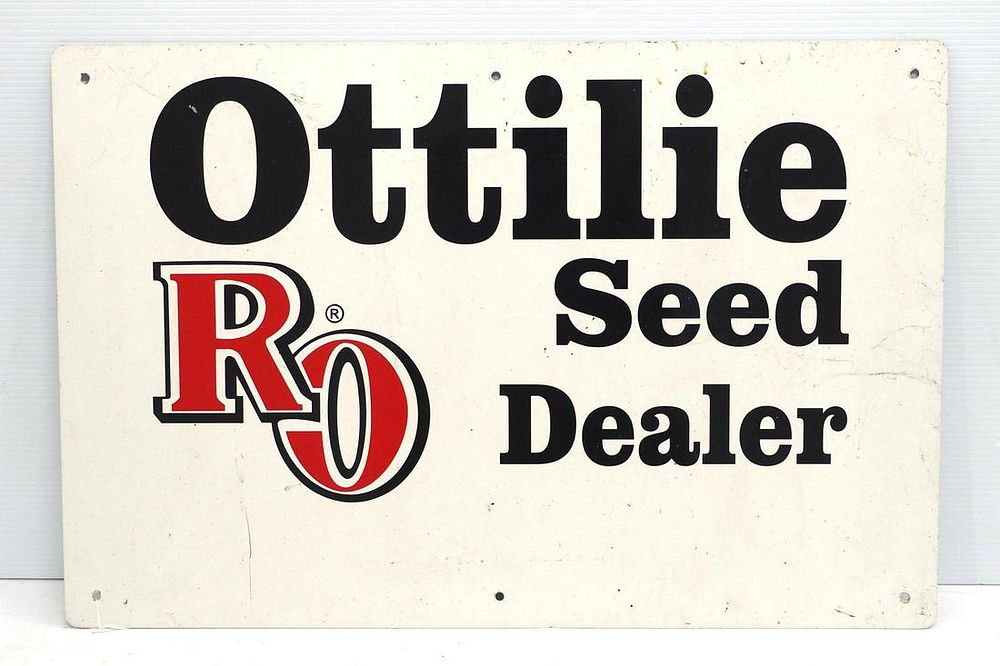 Lot 76: RO Ottilie Seed Dealer sign