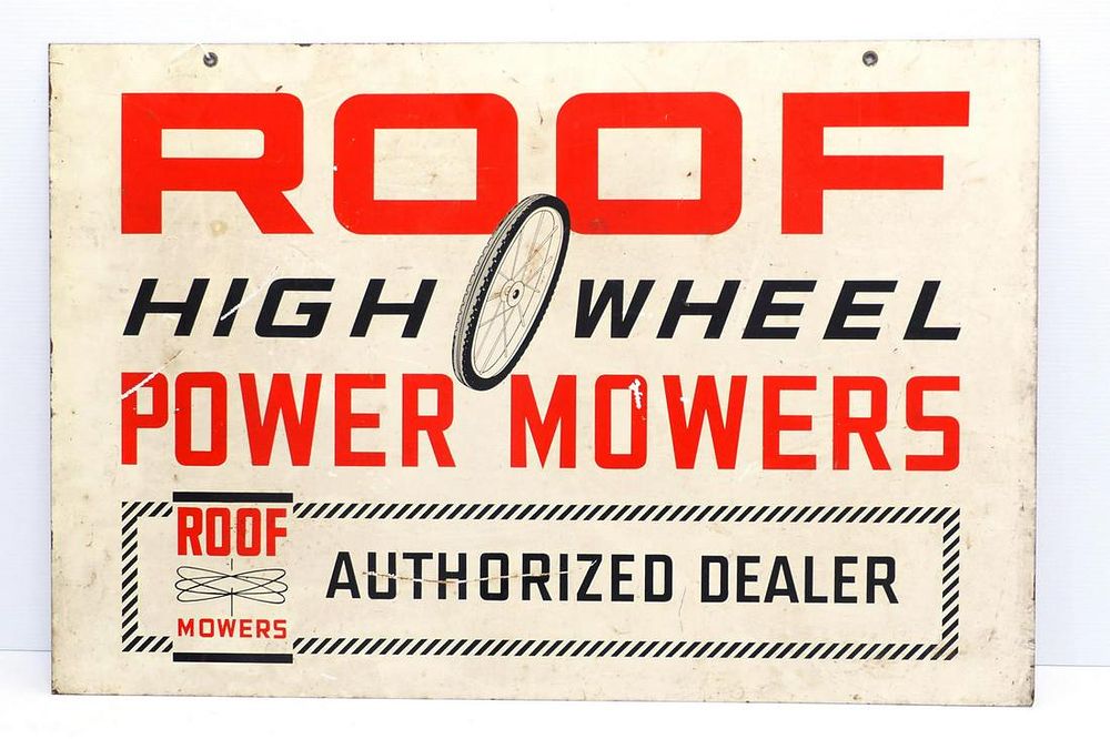 Lot 174: Roof High Wheel Power Mowers sign