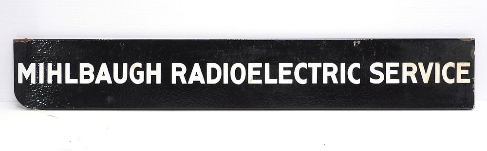 Lot 253: Mihlbaugh Radioelectric Service sign