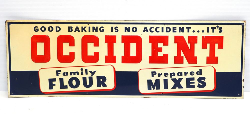 Lot 302: Occident Flour sign