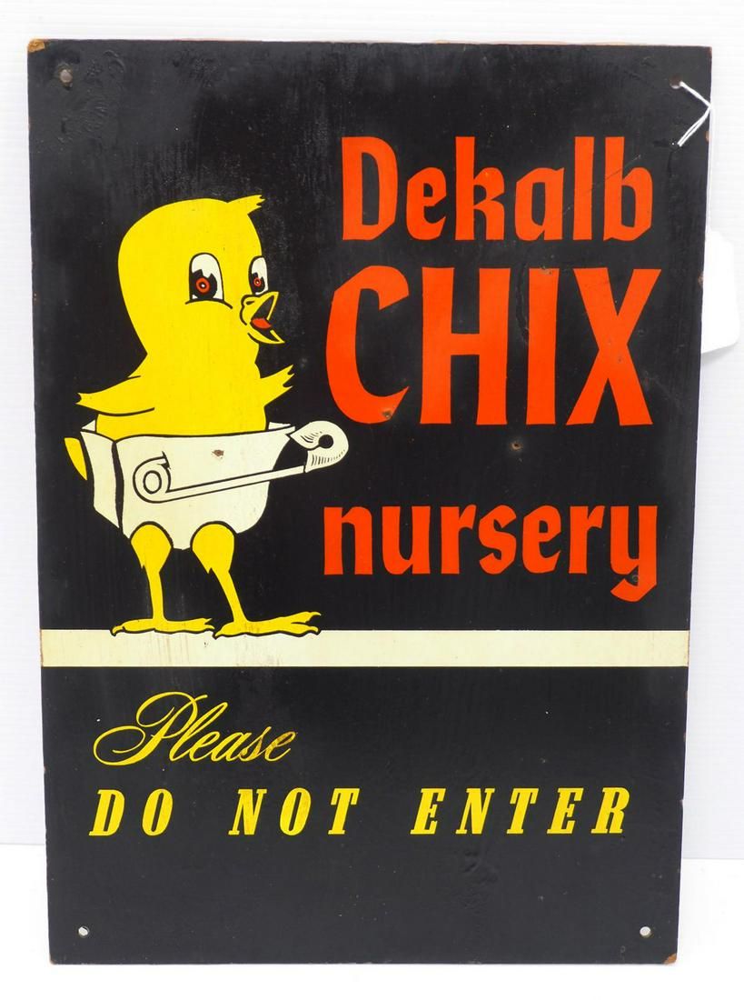 Lot 670: DeKalb Chix Nursery sign