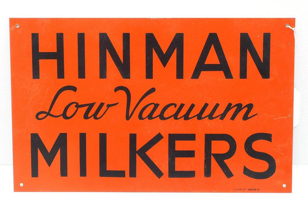 Lot 691: Hinman Low Vacuum Milkers sign