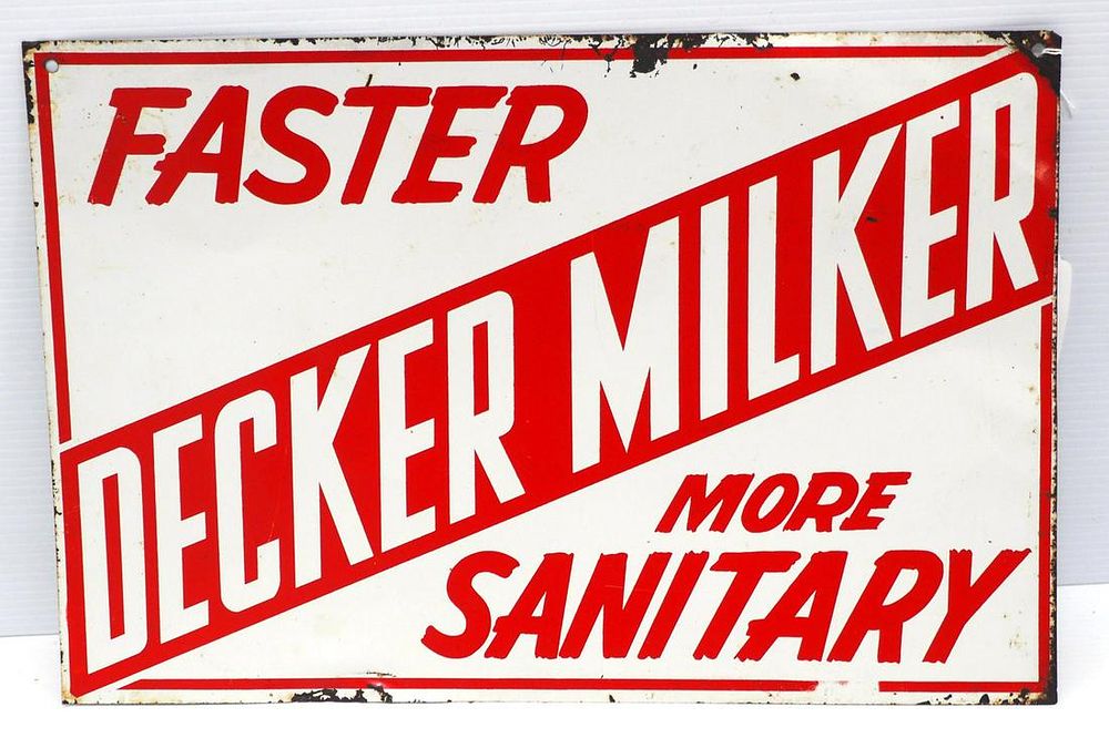 Lot 782: Decker Milker sign