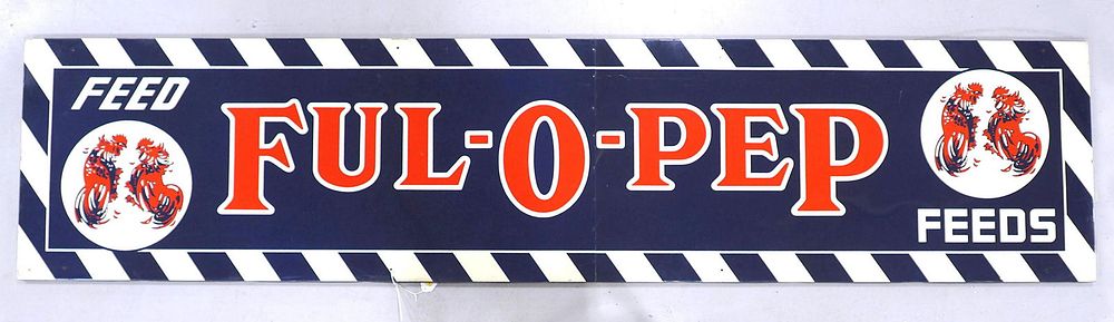 Lot 783: Ful-O-Pep Feeds sign