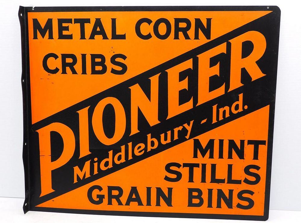 Lot 796: Pioneer Metal Corn Cribs Middlebury Indiana sign