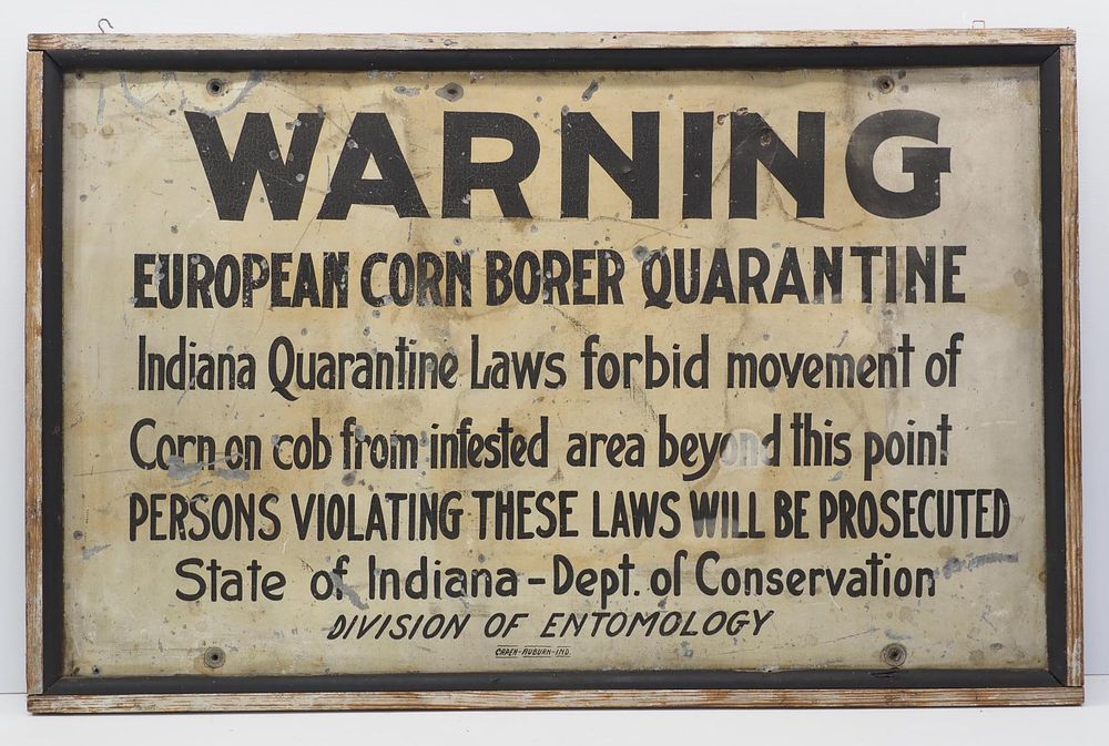 Lot 853: Warning, European Corn Borer Quarantine sign