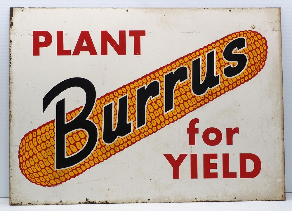 Lot 878: Plant Burrus For Yield sign
