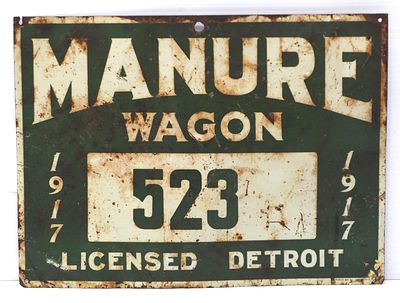 Manure Wagon #523 sign. 13.5"x10" SST Manure Wagon #523 sign, licensed in Detroit in 1917 - Fair