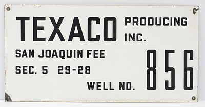 Texaco Producting Inc. sign. 24"x12" SSP Texaco Producting Inc. sign for Well No. 856, San 