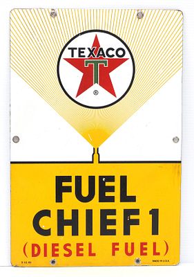 Texaco Fuel Chief 1 (Diesel Fuel) sign. 12"x18" SSP Texaco Fuel Chief 1 (Diesel Fuel) sign 