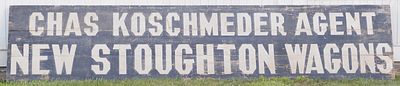 New Stoughton Wagons dealer sign. 165"x34" 1-sided wood & sandstone New Stoughton Wagons, Chas 