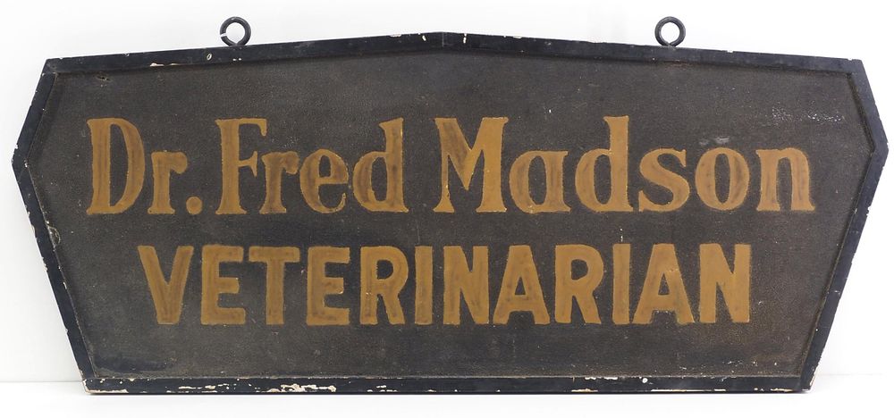 Lot 374: Dr. Fred Madson, Veterinarian trade sign