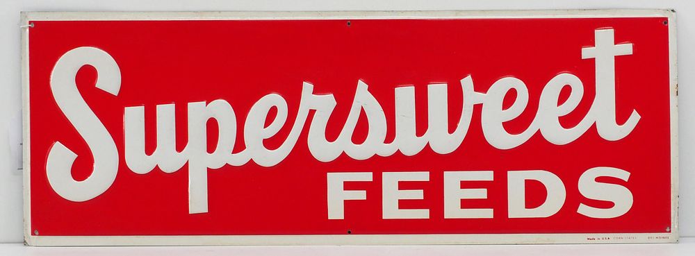 Lot 611: Supersweet Feeds sign