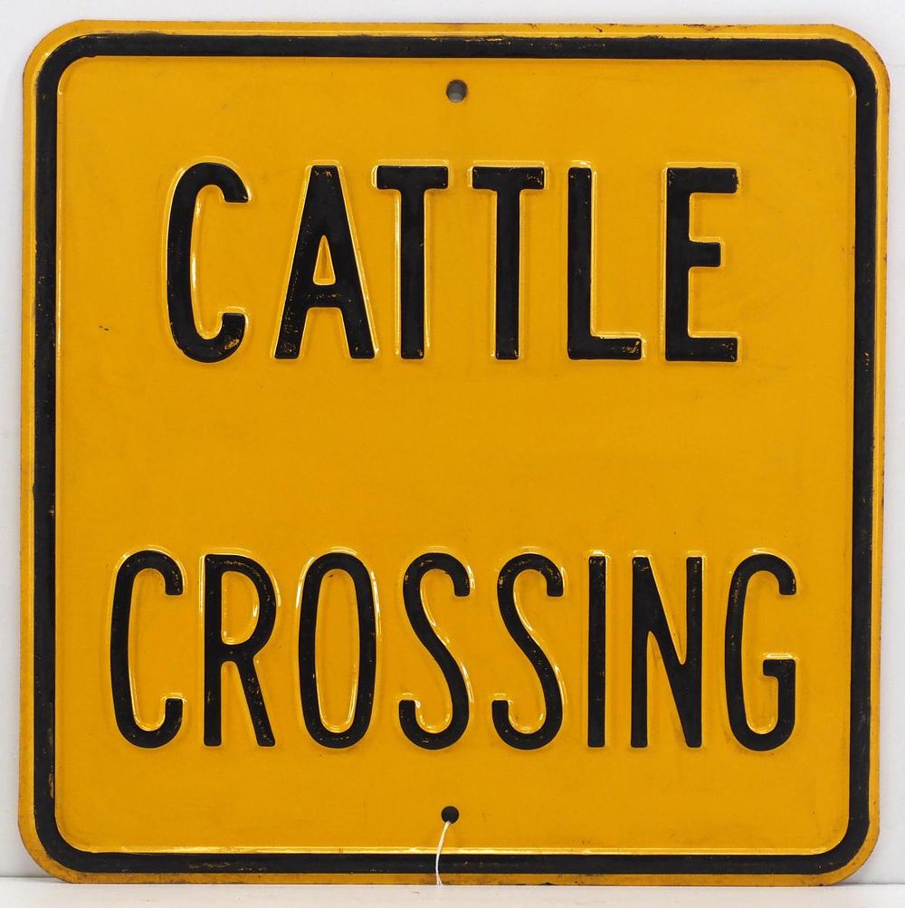 Lot 844: Cattle Crossing road sign
