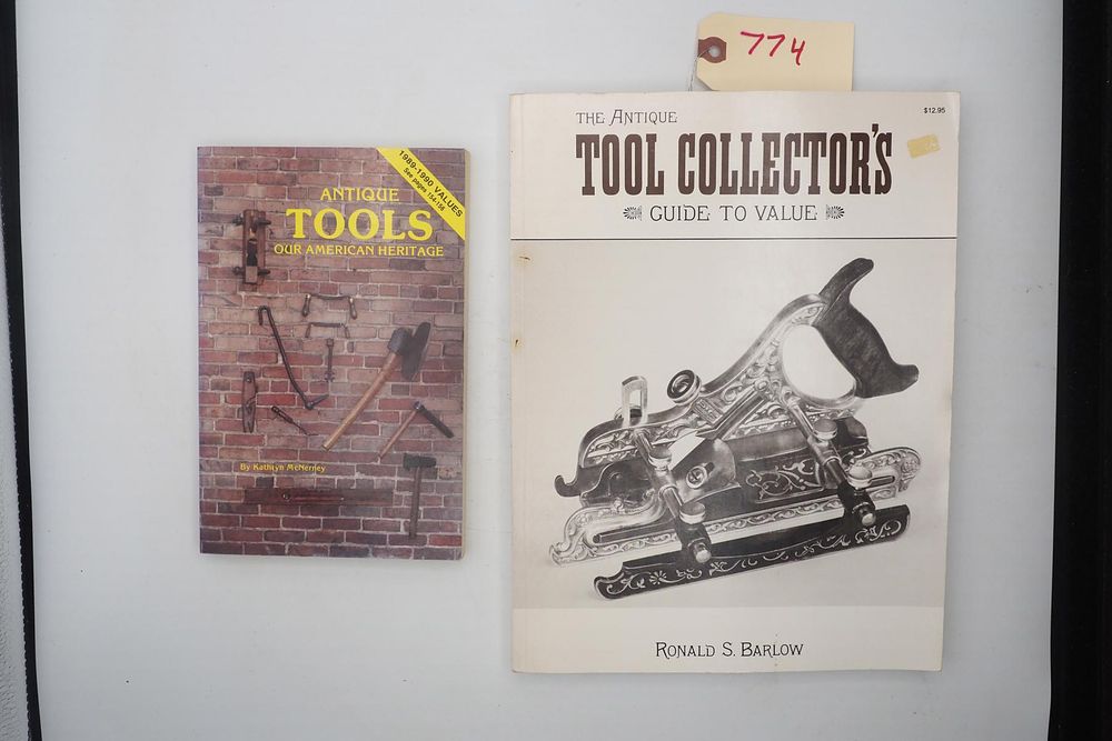 Lot 774: Antique Tools & Tool Collectors Guide
