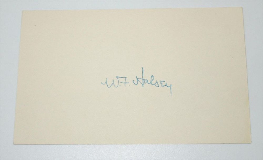 Lot 246: Original Signed US Navy WWII Admiral William F. Halsey Autographed Card