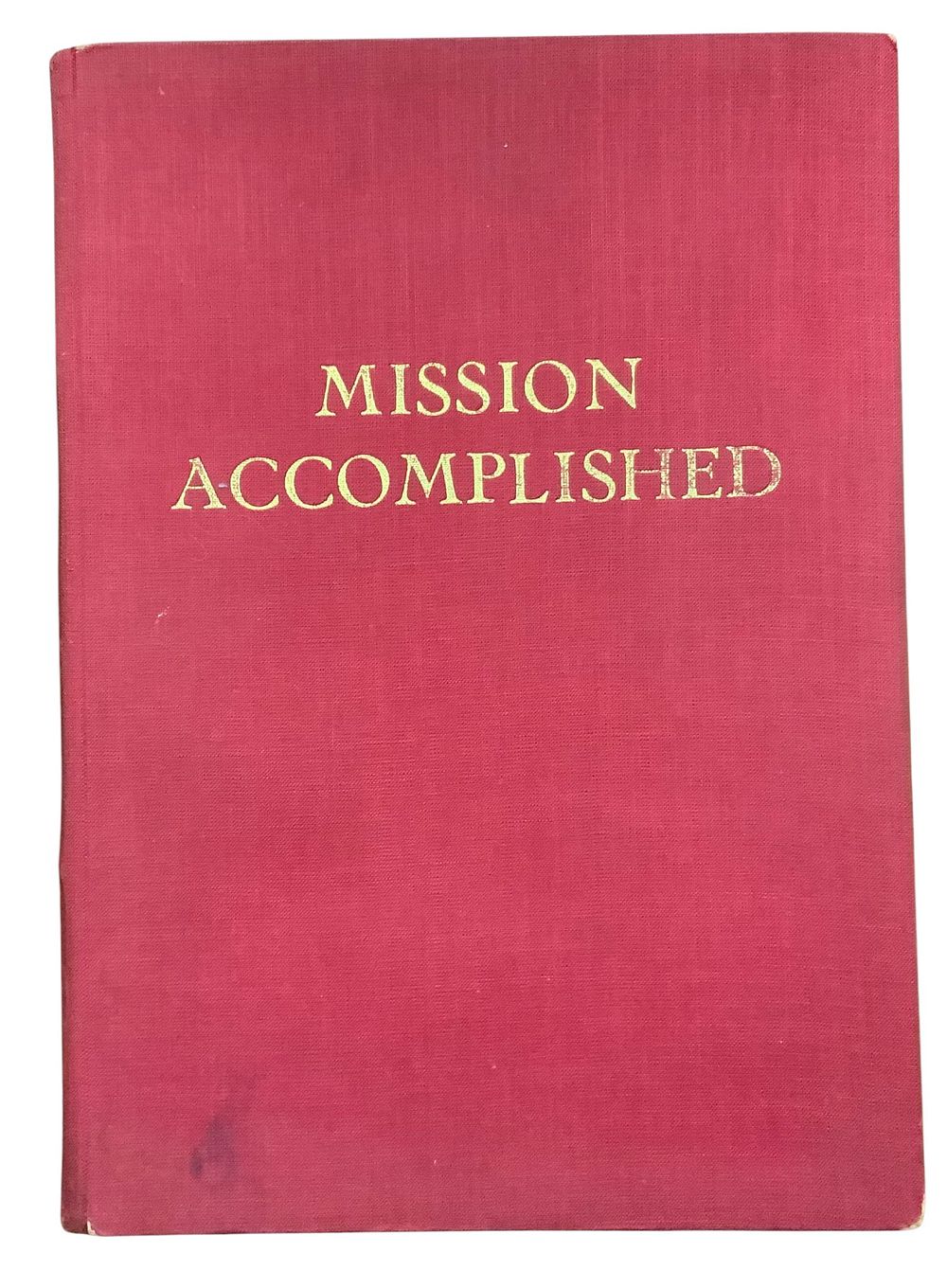 Lot 284: WWII Army 321st Glider Field Artillery Battalion 101st Airborne Mission Accomplished Book