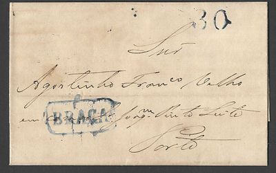 Carta Pr&eacute;-Filat&eacute;lica de 1851 de Braga para o Porto com Porte “30” Azul e Marcas Postais “BRAGA” 