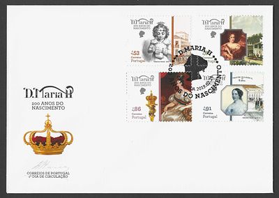 Portugal 2019 – FDC “D. Maria II – 200 Anos do Nascimento” – S&eacute;rie Completa – Carimbo de 1.&ordm; Dia. 