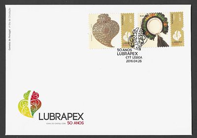 Portugal 2016 – FDC “50 Anos LUBRAPEX” – S&eacute;rie Completa – Carimbo de 1.&ordm; Dia. Envelope de 