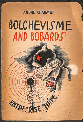 פרסום אנטישמי צרפתי נגד הבולשביזם Bolchevisme and Bobards – Andr&eacute; Chaumet
פרופגנדה תעמולה 