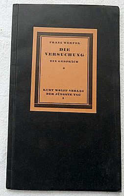 פרנץ ורפל, ניצול שואה, "Die Versuchung. Ein Gespr&auml;ch" (הפיתוי: שיחה), 1917, בגרמנית.
שיחת 