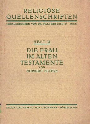 נורברט פטרס, "Die Frau im Alten Testamente" (האישה בתנ"ך), מהדורה ראשונה, 1926, בגרמנית.
סדרת 