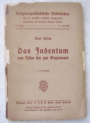 פאול סיביג, "Das Judentum von Jesus bis zur Gegenwart" (היהדות מימי ישו ועד ימינו), מהדורה 