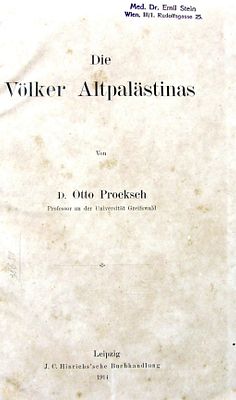 אוטו פרוקש, "Die V&ouml;lker Altpal&auml;stinas" (עמי ארץ ישראל הקדומה), סדרת Das Land der Bibel, כרך I 