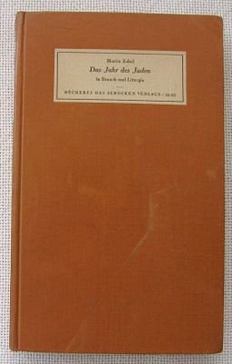 משה (מוריץ) צובל, ניצול שואה, "Das Jahr der Juden. In Brauch und Liturgie" (שנת היהודים: במנהג 
