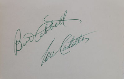 Bud Abbott and Lou Costello signed slip. 5 1/4 in. by 3 1/2 in. Signature slip signed: Bud 