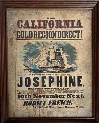 Packet ship "Josephine" to California advertisement. Framed and matted. 18x23 inches