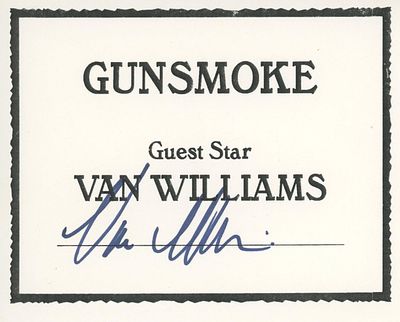 Gunsmoke Van Williams signature cut
