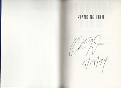 Dan Quayle signed book. Standing Firm signed book autographed by Dan Quayle. Book is inscribed