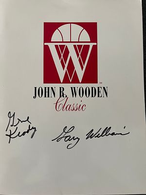 John R. Wooden Classic Gene Keady and Gary Williams signed program. John R. Wooden Classic