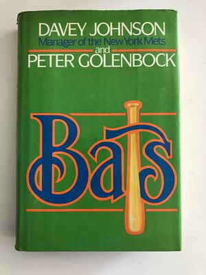 Bats Davey Johnson signed book. Bats signed book by Davey Johnson and Peter Golenbock