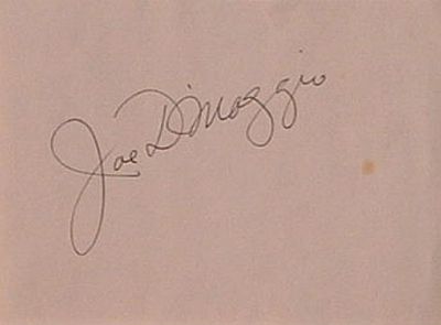 Joe DiMaggio signature slip. 6 in. by 4 in. slip autographed by Joe DiMaggio.