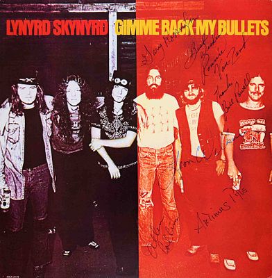 Lynyrd Skynyrd signed Gimme Back My Bullets album. Lynyrd Skynyrd's 1976 Gimme Back My Bullets 