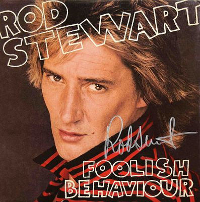 Rod Stewart signed Foolish Behaviour album. 1980 Foolish Behaviour album signed Rod Stewart.